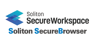 Soliton SecureWorkspace Soliton SecureBrowser